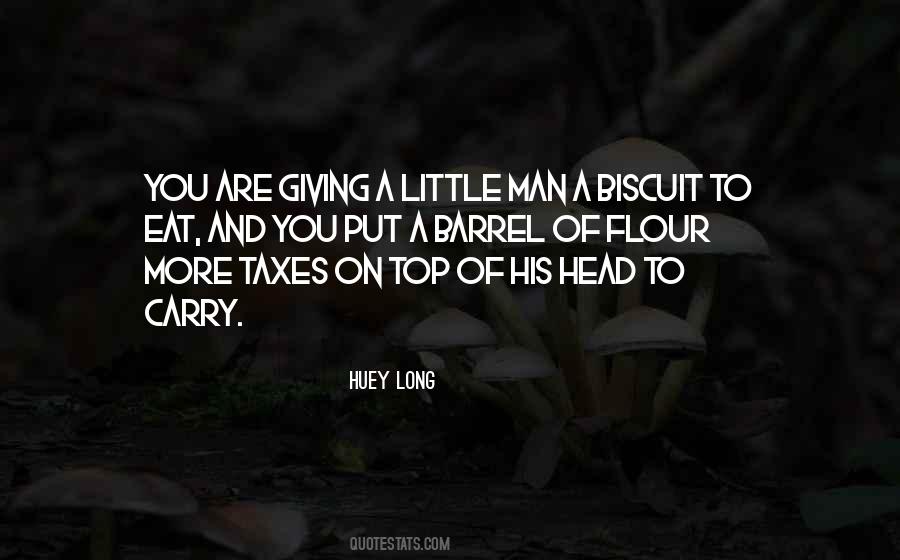 Huey Long Quotes #942025