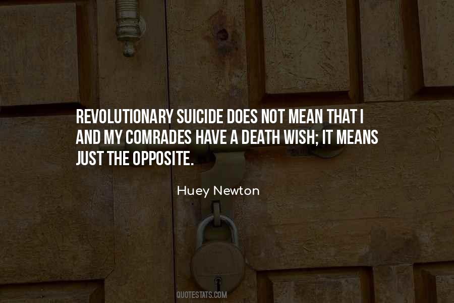 Huey Newton Quotes #1856479