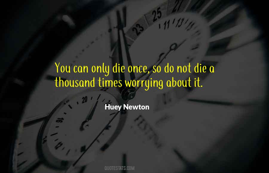 Huey Newton Quotes #60220