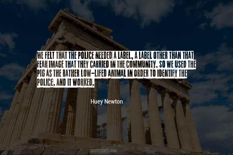 Huey Newton Quotes #685365