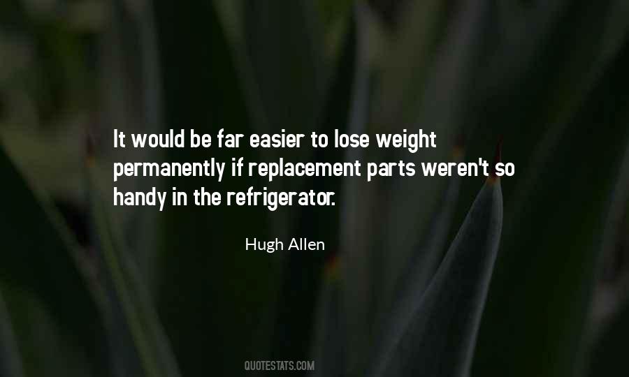 Hugh Allen Quotes #1722617