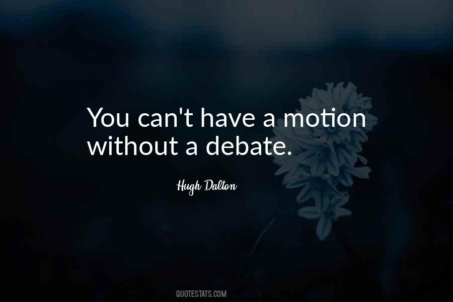 Hugh Dalton Quotes #453060