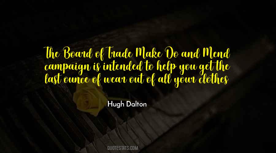Hugh Dalton Quotes #759