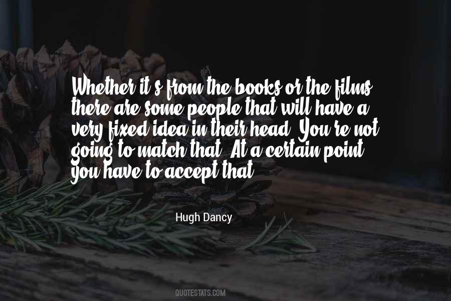 Hugh Dancy Quotes #238345
