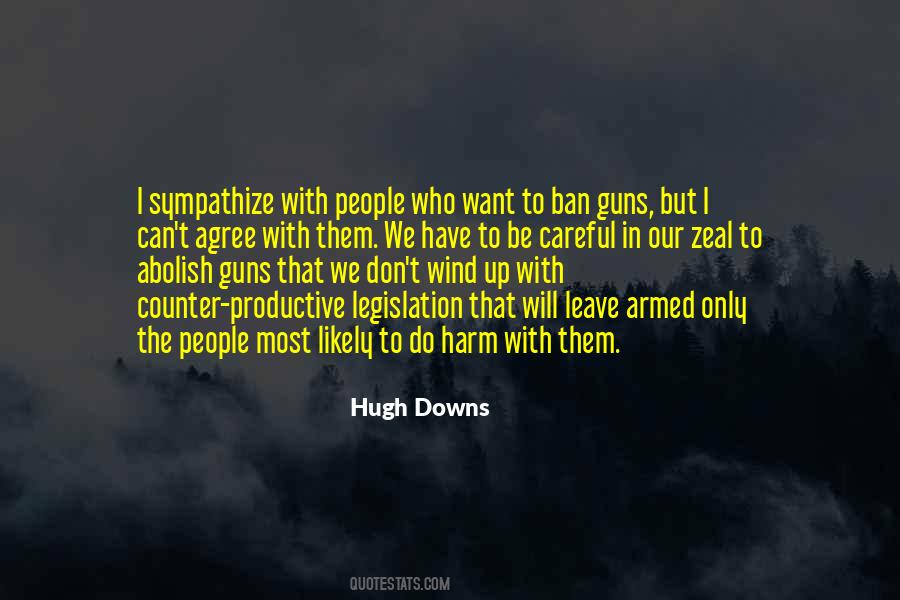 Hugh Downs Quotes #1255425