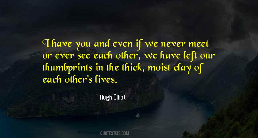 Hugh Elliot Quotes #1580337