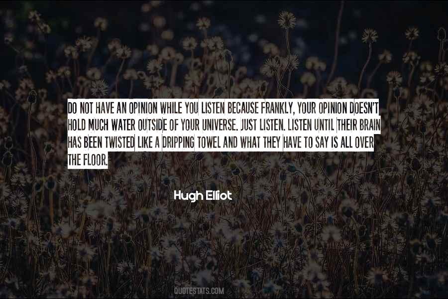 Hugh Elliot Quotes #354718