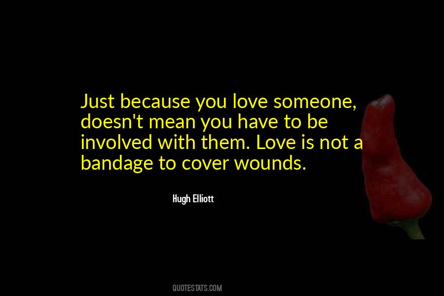 Hugh Elliott Quotes #815356