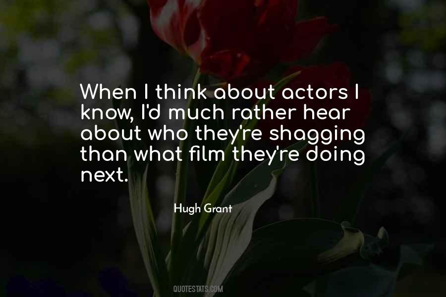 Hugh Grant Quotes #1301592