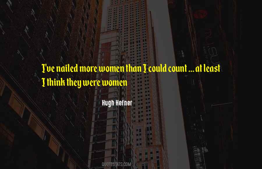 Hugh Hefner Quotes #1212085