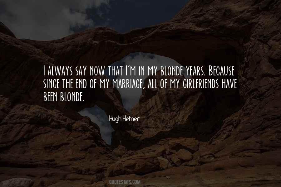 Hugh Hefner Quotes #1258634