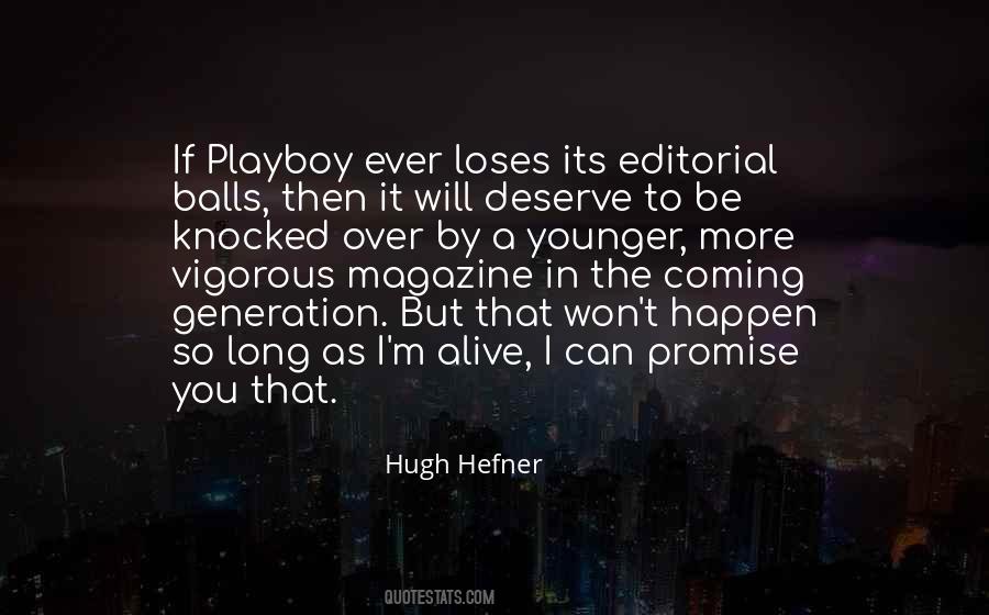 Hugh Hefner Quotes #1717938
