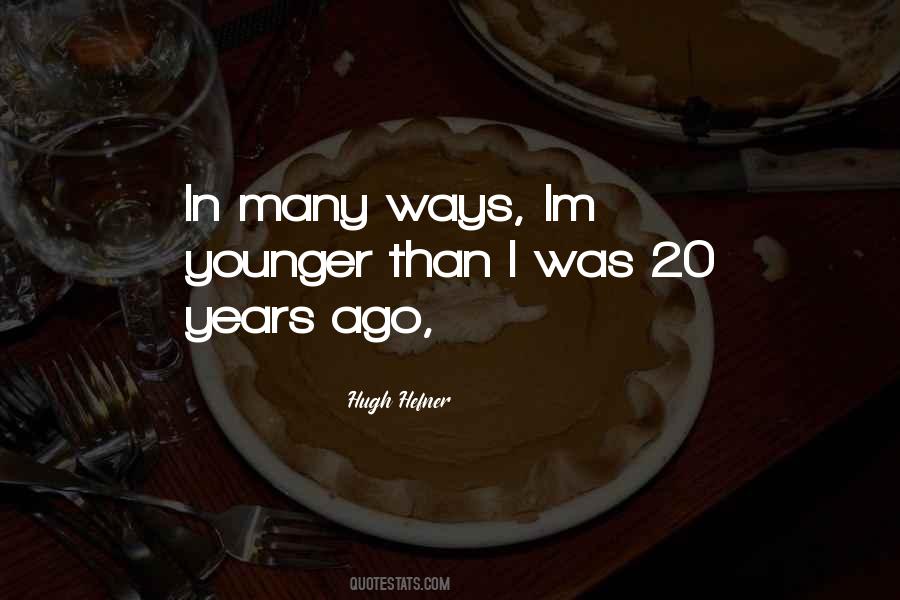 Hugh Hefner Quotes #1734280