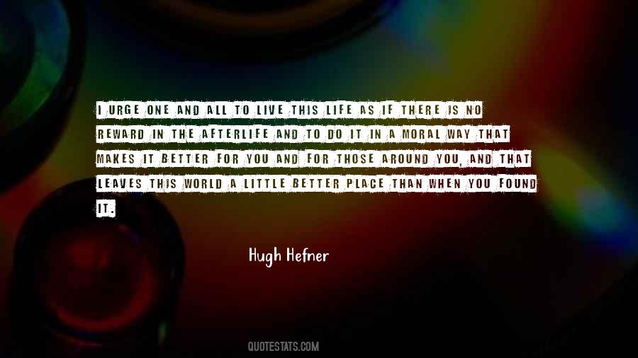 Hugh Hefner Quotes #1821380