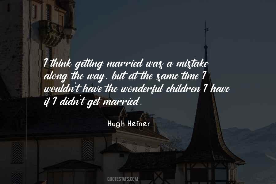 Hugh Hefner Quotes #1864430