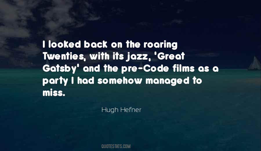 Hugh Hefner Quotes #318006