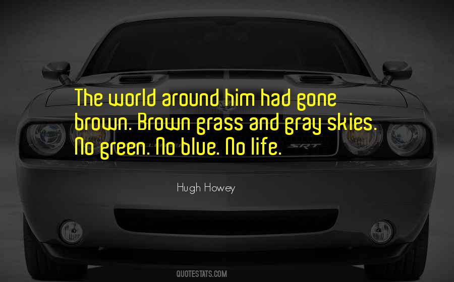 Hugh Howey Quotes #1076433