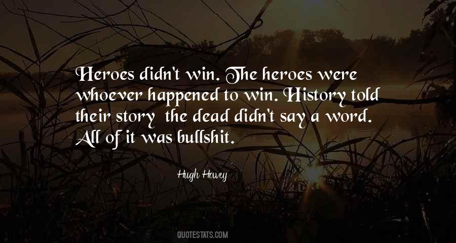 Hugh Howey Quotes #1078448