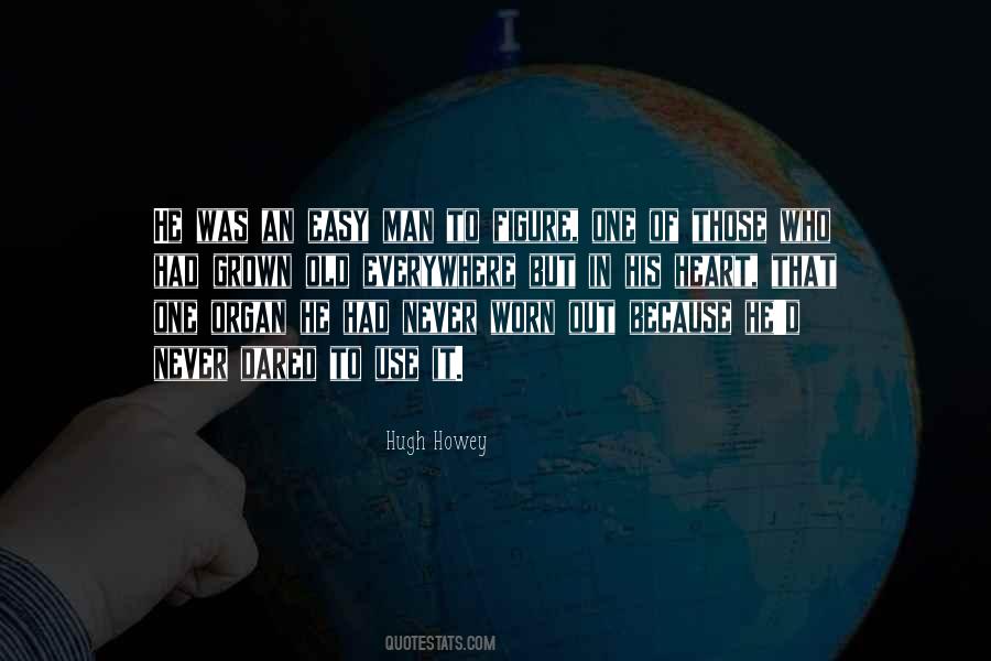 Hugh Howey Quotes #1333592