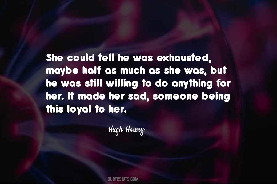 Hugh Howey Quotes #16198