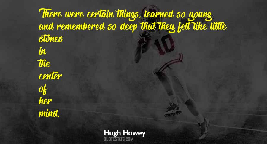 Hugh Howey Quotes #1849431