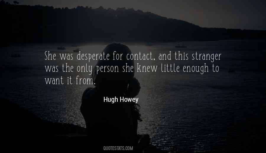 Hugh Howey Quotes #274692