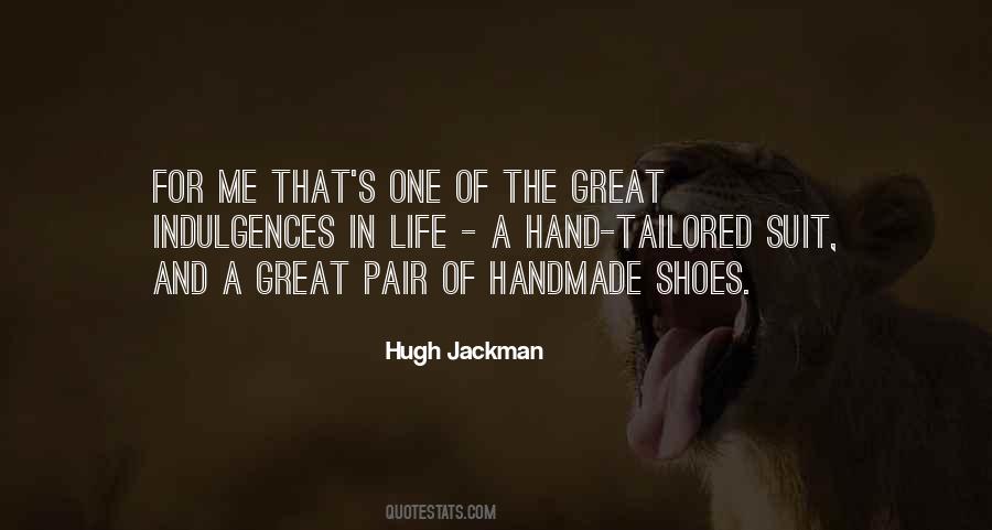 Hugh Jackman Quotes #1579936