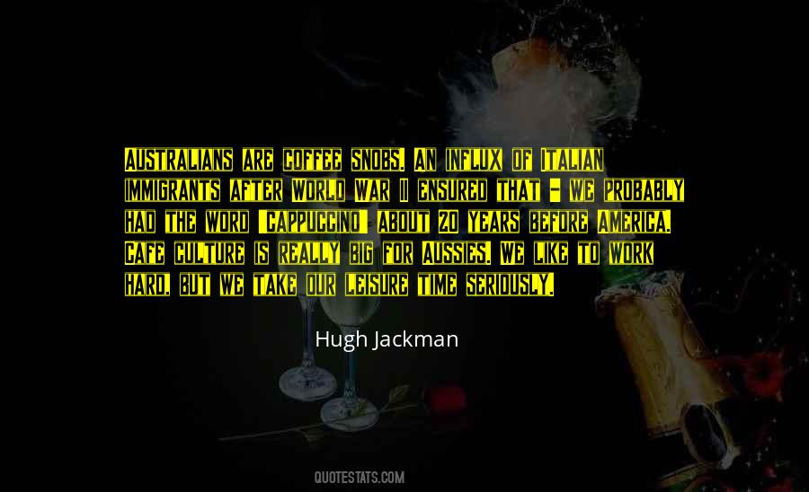 Hugh Jackman Quotes #476105
