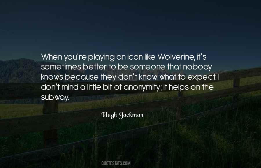 Hugh Jackman Quotes #579008