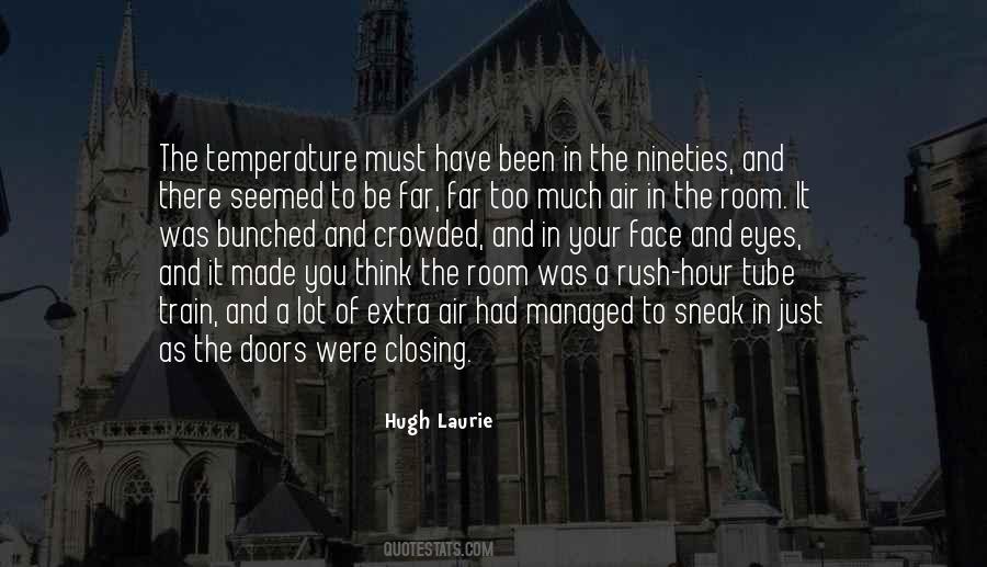 Hugh Laurie Quotes #1109084