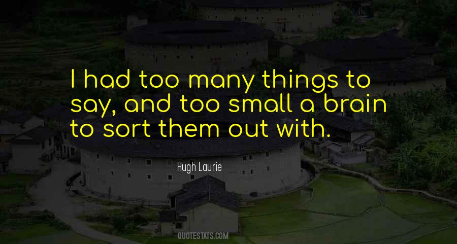 Hugh Laurie Quotes #1215291
