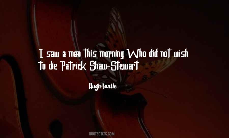Hugh Laurie Quotes #1286656
