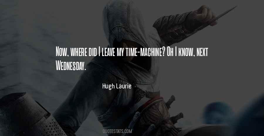 Hugh Laurie Quotes #1418006