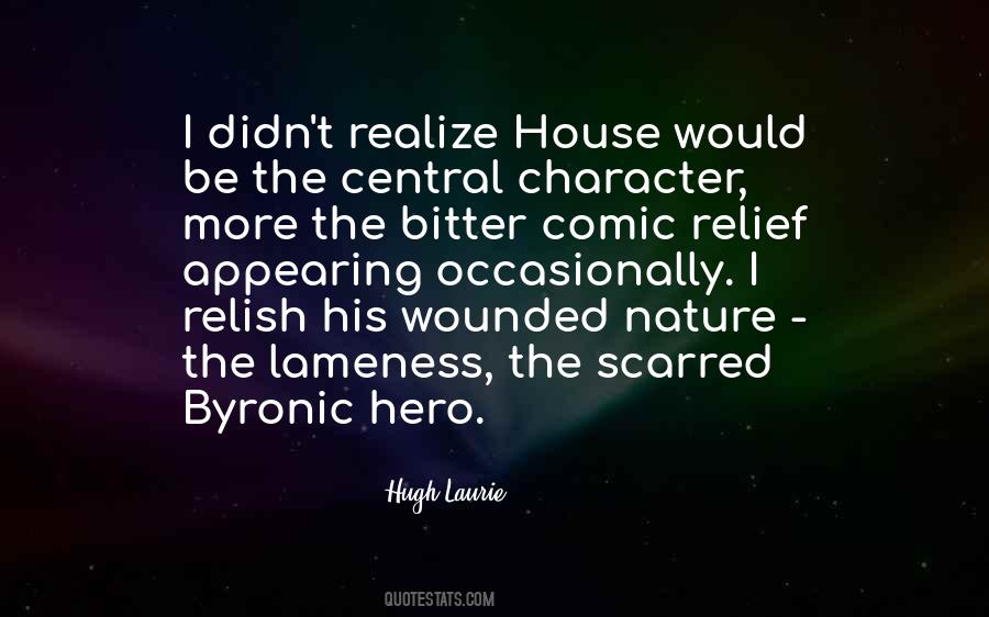 Hugh Laurie Quotes #680596