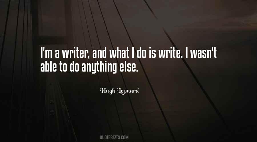 Hugh Leonard Quotes #1692823