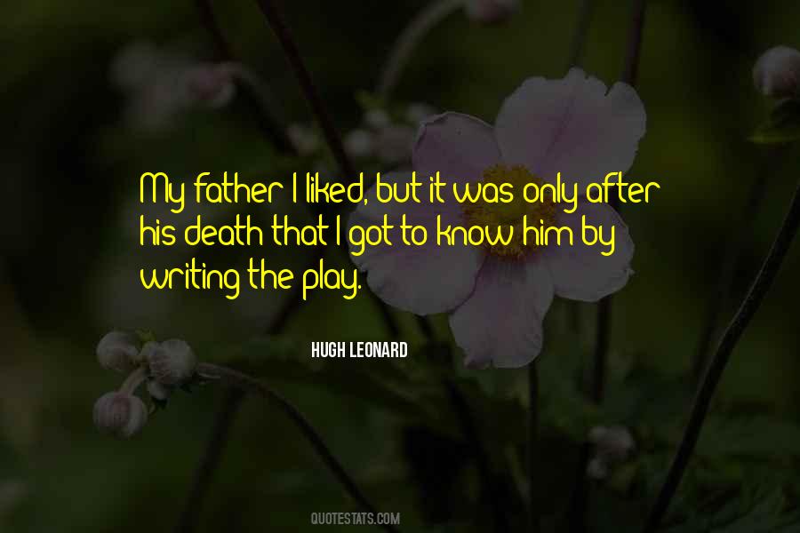 Hugh Leonard Quotes #1715614