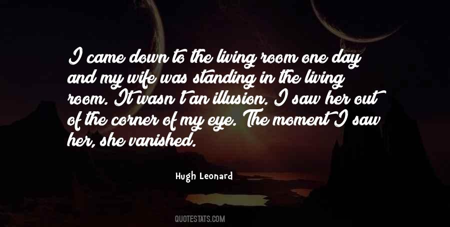 Hugh Leonard Quotes #684901