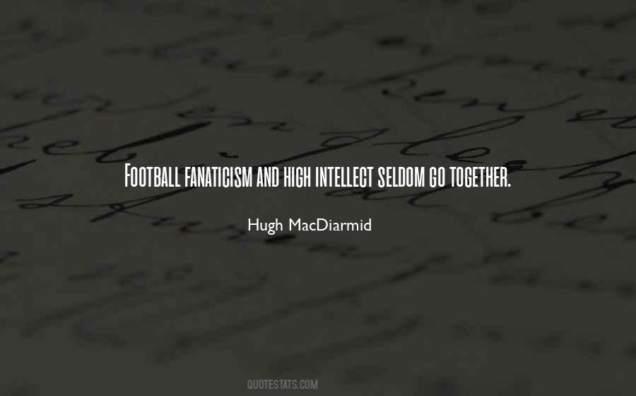 Hugh MacDiarmid Quotes #1795324