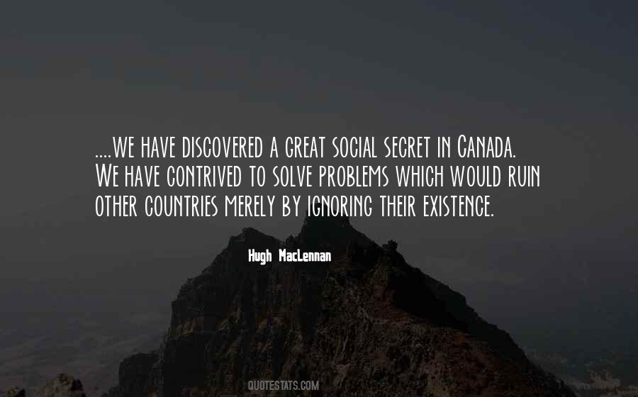 Hugh MacLennan Quotes #1750224