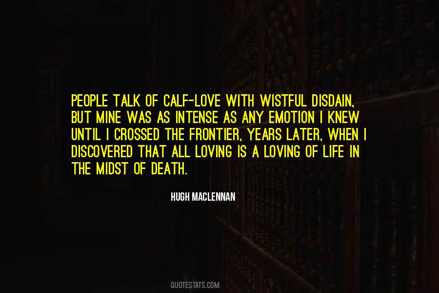 Hugh MacLennan Quotes #55359