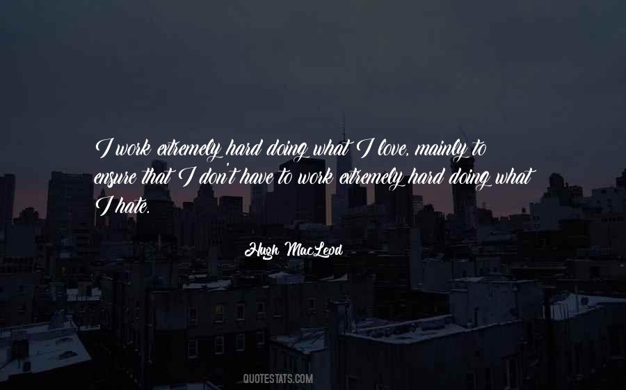 Hugh MacLeod Quotes #700989