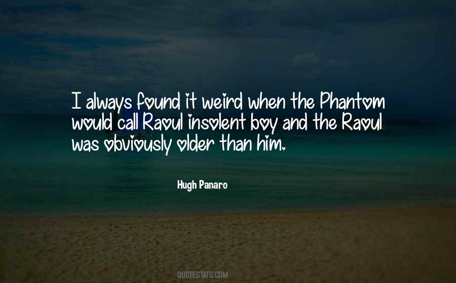 Hugh Panaro Quotes #67087