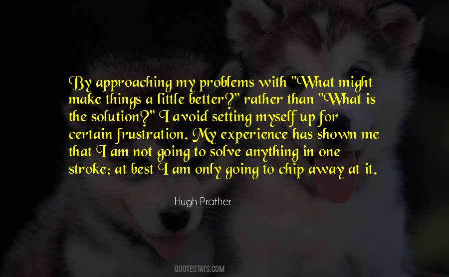 Hugh Prather Quotes #1539679