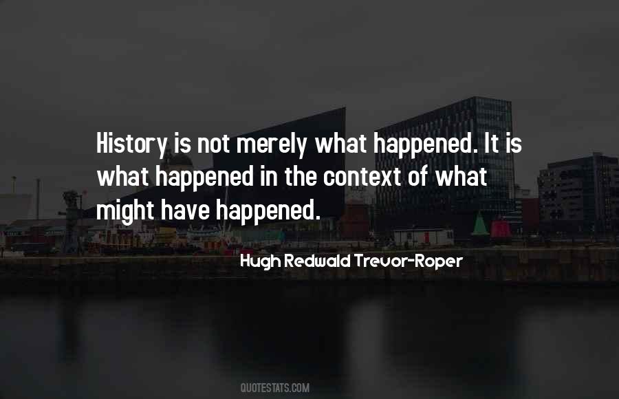 Hugh Redwald Trevor-Roper Quotes #790797