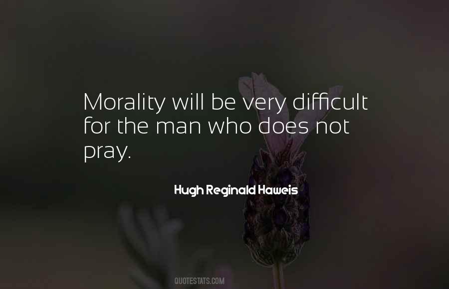 Hugh Reginald Haweis Quotes #1504508