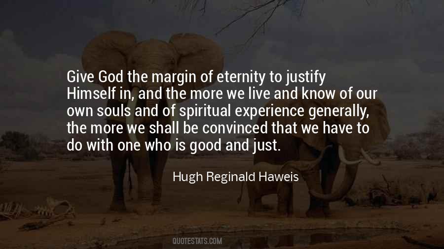 Hugh Reginald Haweis Quotes #553340