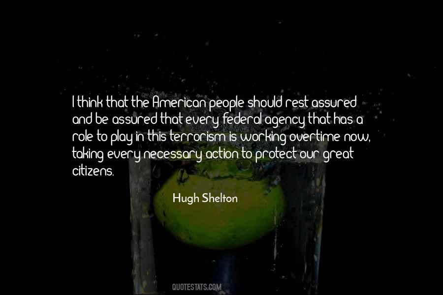 Hugh Shelton Quotes #1447281