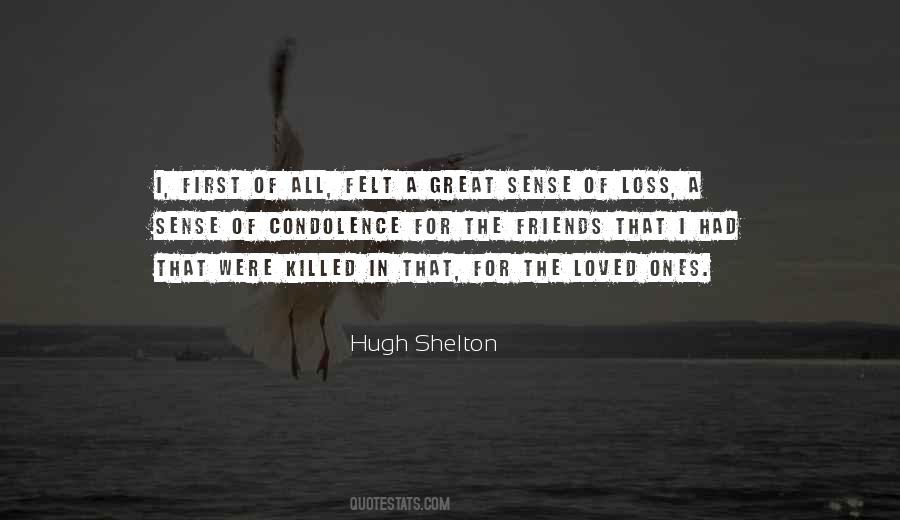 Hugh Shelton Quotes #360943