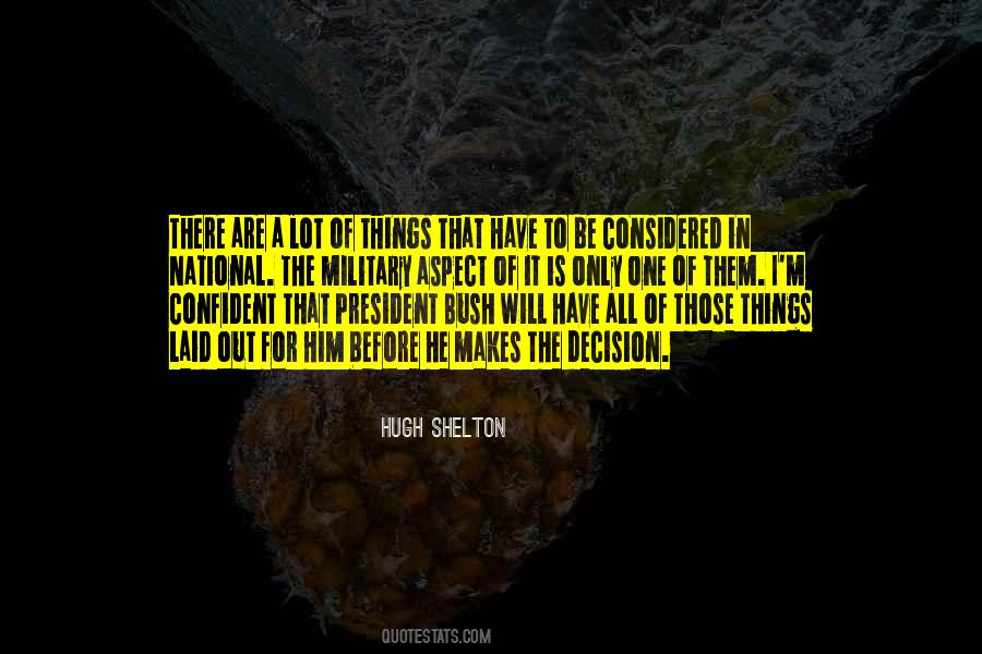 Hugh Shelton Quotes #6164