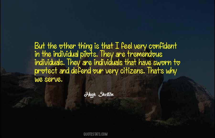 Hugh Shelton Quotes #670672